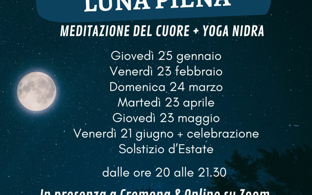 Benessere con la Luna Piena: Meditazione del Cuore e Yoga Nidra